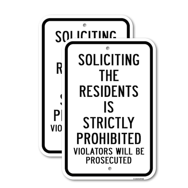 Signmission Soliciting The Residents Is Strictly Prohibited Vi Aluminum, 18" x 24", A-1824-24722 A-1824-24722 - main