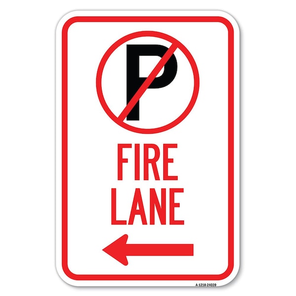 Signmission Fire Lane No Parking Symbol and Left Arrow, 12 Inch x 18 Inch 1 Sign, Heavy Gauge Aluminum A-1218-24020 - main