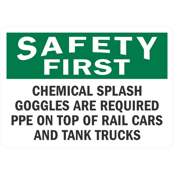 Lyle Chemical Splash Goggles Are Required PPE On Top Of Rail Cars, 10x7, Non-Reflective, White G-1643-NA_10x7 - main