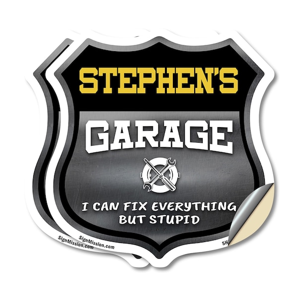 Signmission Stephen's Garage I Can Fix Everything But Stupid, 12 inch X 12 inch, Vinyl Decal, 2PK SHI-D-2PACK-12-490-STEPHEN - main