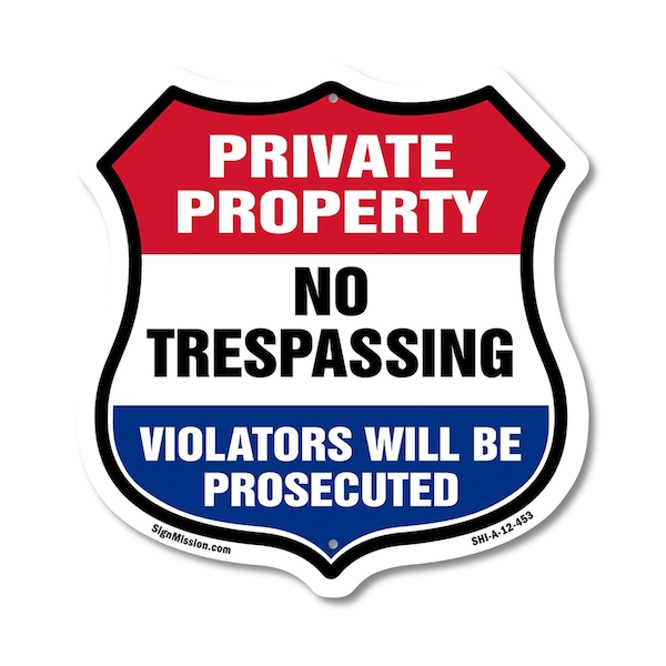 Signmission Private Property Shield Sign No Trespass, 12 Inch X 12 Inch, Aluminum Metal Sign SHI-A-12-453 - main