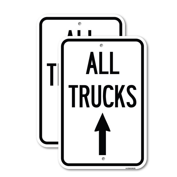 Signmission Driveway Sign All Trucks Move Ahead with Up Arrow, 18'' X 24'' 2 Signs, Heavy Gauge Aluminum, 2PK A-1824-2PACK-24131 - main