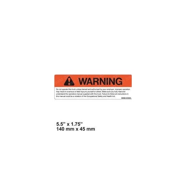 Nissan REPLACEMENT DECAL, WARNING DRIVE OPERATOR 99080-FK101 - main