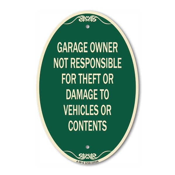 Signmission Garage Owner Not Responsible for Theft or Dam, 12 In X 18 In Architectural, Heavy Gauge Aluminum A-OV-G-1218-23936 - main