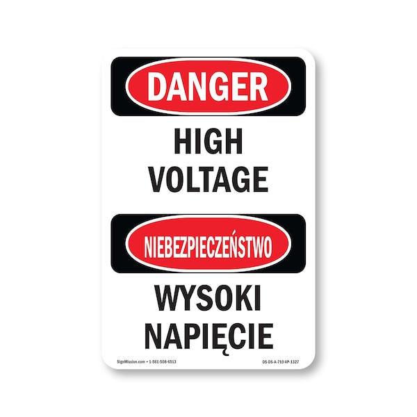 Signmission Safety Sign, OSHA Danger, 10" Height, Aluminum, High Voltage Bilingual, VP-1327 OS-DS-A-710-VP-1327 - main