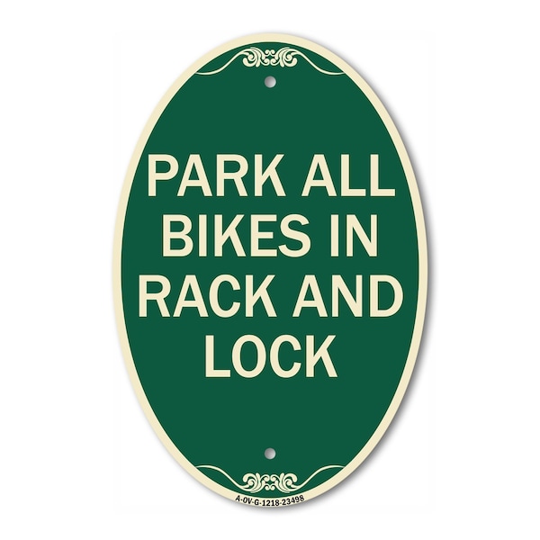 Signmission Park All Bikes in Rack and Lock Sign, 12 Inch X 18 Inch Architectural Oval, Heavy Gauge Aluminum A-OV-G-1218-23498 - main