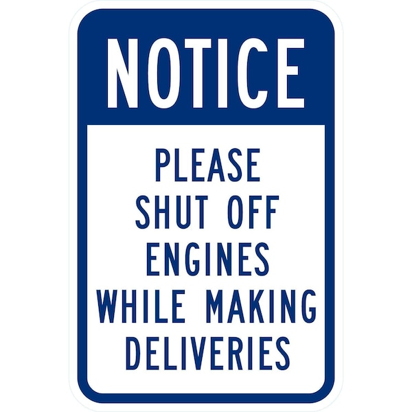 Lyle Notice Please Shut Off Engines While Making, 12x18, High Intensity Prismatic, White G-4407-HI_12x18 - main