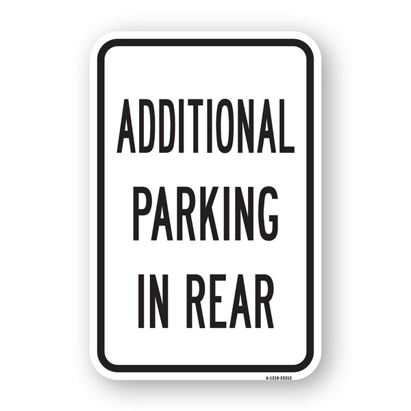 Signmission Additional Parking In Rear, Heavy-Gauge Aluminum, 18" x 24", A-1824-25312 A-1824-25312 - main