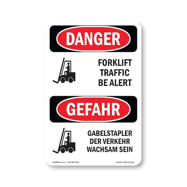 Signmission OSHA Danger Sign, 18" Height, Aluminum, Forklift Traffic Be Alert Bilingual, 1218-VG-1265 OS-DS-A-1218-VG-1265 - main