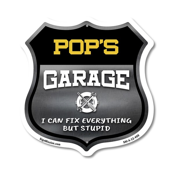 Signmission Pop's Garage I Can Fix Everything But Stupid, 12 Inch X 12 Inch, Aluminum Metal Sign SHI-A-12-490-POP - main