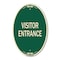 Signmission Entrance Sign Visitor Entrance, 12 Inch X 18 Inch Architectural Oval, Heavy Gauge Aluminum A-OV-G-1218-24093 - alternate 1