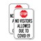 Signmission Stop No Visitors Allowed Due To, 18'' X 24'' 2 Signs, Heavy Gauge Aluminum, 2PK A-1824-2PACK-25525 - alternate 1