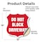 Signmission Driveway Shield Sign Do Not Block Drivew, 18 Inch X 18 Inch, Vinyl Decal SHI-D-18-378 - alternate 2