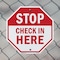 Signmission Stop Check in Here, 10 Inch X 10 Inch, Plastic Sign OC-P-10-312 - alternate 2