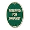 Signmission Reserved for Organist, 12 Inch X 18 Inch Architectural Oval, Heavy Gauge Aluminum A-OV-G-1218-23193 - alternate 1