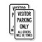 Signmission Visitor Parking Only All Others Will Be Towed, 12'' X 18'' 2 Signs, Heavy Gauge Aluminum, 2PK A-1218-2PACK-22730 - alternate 1