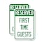 Signmission Reserved First Time Guests, 18'' X 24'' 2 Signs, Heavy Gauge Aluminum, 2PK A-1824-2PACK-23218 - alternate 1