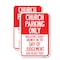 Signmission Church Parking Only Violators Shall Answer on the Day o, 12'' X 18'', Heavy Gauge Aluminum, 2PK A-1218-2PACK-24261 - alternate 1