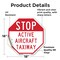 Signmission Stop Active Aircraft Taxiway, 18 Inch X 18 Inch, Vinyl Decal OC-D-18-214 - alternate 2