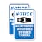 Signmission Notice All Activities Monitored By Video Camera, 12'' X 18'' 2 Signs, Heavy Gauge Aluminum, 2PK A-1218-2PACK-2816 - alternate 1