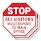 Signmission Stop All Visitors Must Report  Ma, 6 inch X 6 inch, Plastic Sign, 2PK OC-P-2PACK-6-333 - alternate 1