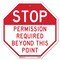Signmission Stop Permission Required Beyond Thi, 10 Inch X 10 Inch, Aluminum Metal Signs OC-A-10-293 - alternate 1