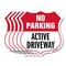Signmission No Parking Shield Sign Active Driveway, 12 inch X 12 inch, Aluminum Metal Sign, 5PK SHI-A-5Pack-12-397 - alternate 1