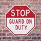 Signmission Stop Guard on Duty, 10 inch X 10 inch, Aluminum Metal Signs, 2PK OC-A-2PACK-10-258 - alternate 2