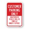 Signmission Customer Parking Only Unauthorized Vehicles Will B Aluminum, 18" x 24", A-1824-25270 A-1824-25270 - alternate 1