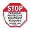Signmission Stop Personal Protective Equipment, 10 Inch X 10 Inch, Vinyl Decal OC-D-10-122 - alternate 1