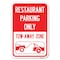 Signmission Restaurant Parking Only Tow-Away Zone With C, 18 Inch X 24 Inch 1 Sign, Heavy Gauge Aluminum A-1824-22978 - alternate 1