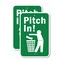Signmission Pitch In!, 12'' X 18'' 2 Signs, Heavy Gauge Aluminum, 2PK A-1218-2PACK-2862 - alternate 1