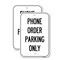 Signmission Phone Order Parking Only 2, 18'' X 24'' 2 Signs, Heavy Gauge Aluminum, 2PK A-1824-2PACK-25444 - alternate 1