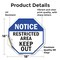Signmission Notice Restricted Area Keep Out, 18 Inch X 18 Inch, Vinyl Decal OC-D-18-176 - alternate 2