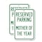 Signmission Reserved Parking Mother of the Year, 18'' X 24'' 2 Signs, Heavy Gauge Aluminum, 2PK A-1824-2PACK-23063 - alternate 1