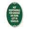 Signmission Not Responsible for Damage or Items Left in V, 12 In X 18 In Architectural, Heavy Gauge Aluminum A-OV-G-1218-23545 - alternate 1