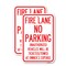 Signmission Fire Lane No Parking Unauthorized Vehicles Will Be Tick, 12'' X 18'', Heavy Gauge Aluminum, 2PK A-1218-2PACK-23993 - alternate 1