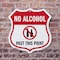 Signmission No Alcohol Shield Sign No Alcohol Past T, 6 inch X 6 inch, Plastic Sign, 2PK SHI-P-2PACK-6-390 - alternate 2