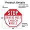 Signmission Stop Drivers Must Chock Wheels, 10 Inch X 10 Inch, Vinyl Decal OC-D-10-219 - alternate 3