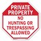 Signmission Private Property No Hunting or Tres, 10 Inch X 10 Inch, Aluminum Metal Signs OC-A-10-153 - alternate 1