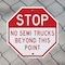 Signmission Stop No Semi Trucks Beyond This Poi, 6 Inch X 6 Inch, Plastic Sign OC-P-6-291 - alternate 3