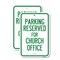 Signmission Parking Reserved for Church Office, 18'' X 24'' 2 Signs, Heavy Gauge Aluminum, 2PK A-1824-2PACK-23394 - alternate 1
