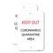 Signmission Keep Out Quarantine, 18'' X 24'' 2 Signs, Heavy Gauge Aluminum, 2PK A-1824-2PACK-25585 - alternate 1