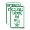 Signmission Parking Reserved for Hotel Staff Only, 12'' X 18'' 2 Signs, Heavy Gauge Aluminum, 2PK A-1218-2PACK-23384 - alternate 1