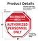 Signmission Restricted Area Authorized Personne, 6 inch X 6 inch, Vinyl Decal, 2PK OC-D-2PACK-6-175 - alternate 2