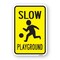 Signmission Slow Playground, Heavy-Gauge Aluminum Rust Proof Parking Sign, 18" x 24", A-1824-24732 A-1824-24732 - alternate 1