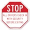 Signmission Stop All Drivers Check in With Secu, 6 Inch X 6 Inch, Plastic Sign OC-P-6-242 - alternate 1