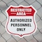 Signmission Restricted Area Shield Sign Authorized P, 6 inch X 6 inch, Plastic Sign, 2PK SHI-P-2PACK-6-456 - alternate 2