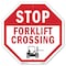 Signmission Stop Forklift Crossing, 10 Inch X 10 Inch, Aluminum Metal Signs OC-A-10-55 - alternate 1