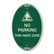 Signmission Tow Away Zone with Graphic, 12 Inch X 18 Inch Architectural Oval, Heavy Gauge Aluminum A-OV-G-1218-22799 - alternate 1